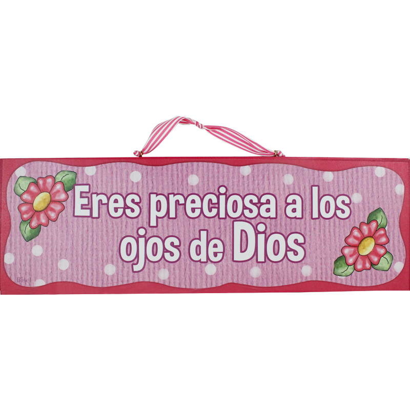 Plaqueta  &quot;Eres Preciosa A Los Ojos De Dios&quot;
