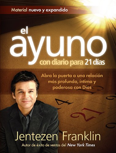 El Ayuno Con Diario Para 21 Días 