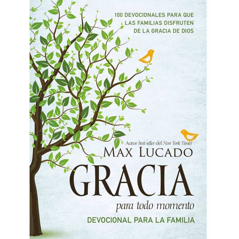 Gracia Para Todo Momento - Devocional Para La Familia