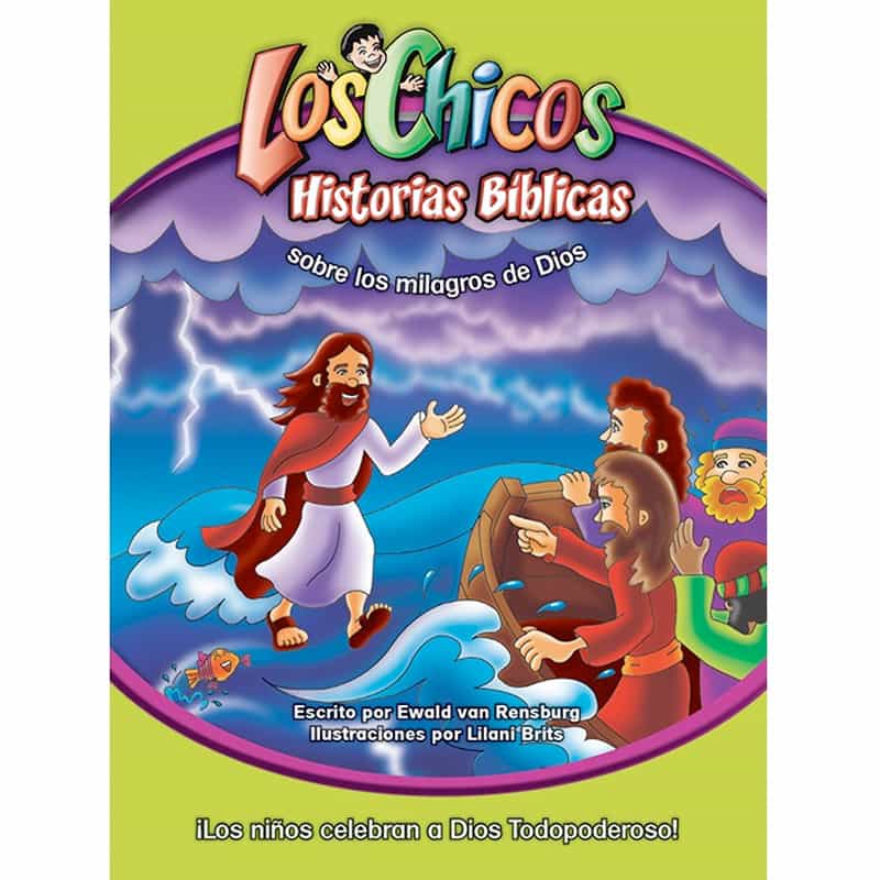 Los Chicos Historia Bíblicas Sobre Los Milagros De Dios