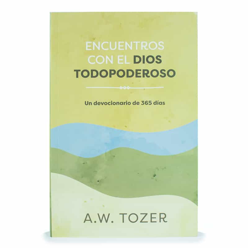 Encuentros Con El Dios Todopoderoso