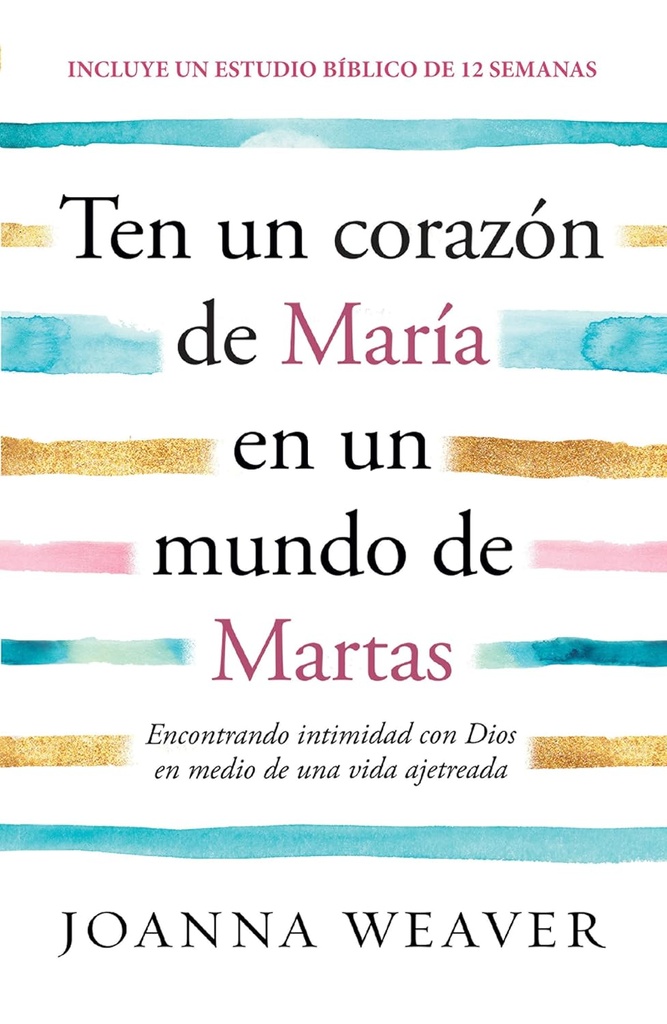 Ten Un Corazón  De María En Un Mundo De Martas