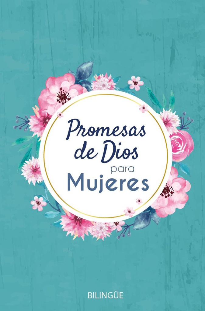 Promesas De Dios Para Mujeres Bilingüe