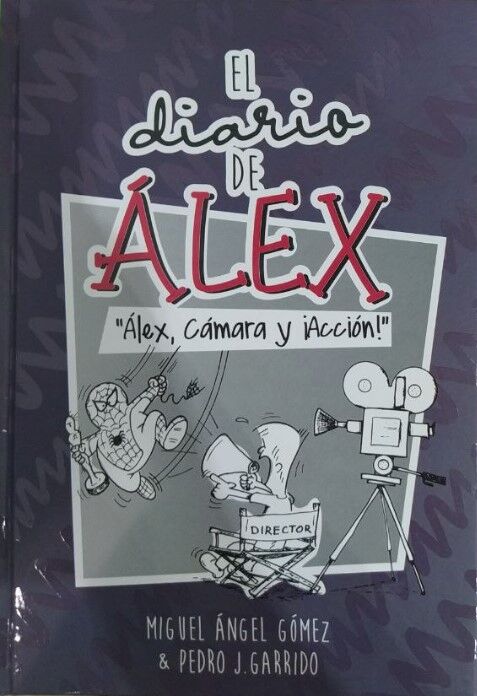 El Diario De Álex 3. Álex, Cámara Y ¡Acción!