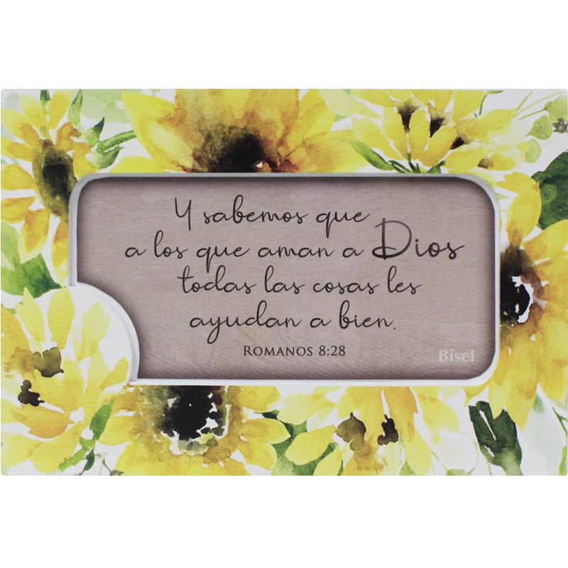 Encajuelado ( Girasoles ) Romanos 8:28  Y Sabemos Que A Los Que Aman a Dios.