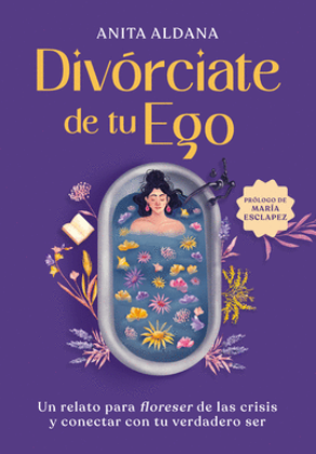 Divorciate De Tu Ego