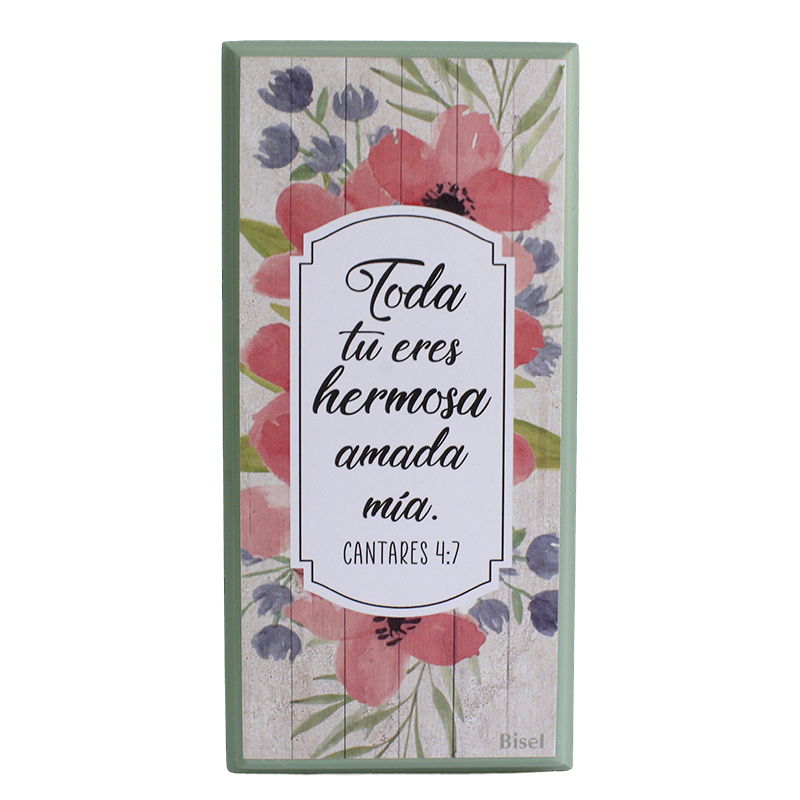 Plaqueta Color Verde Texto: Cantares 4:7 Toda Tu Eres Hermosa Amada Mía