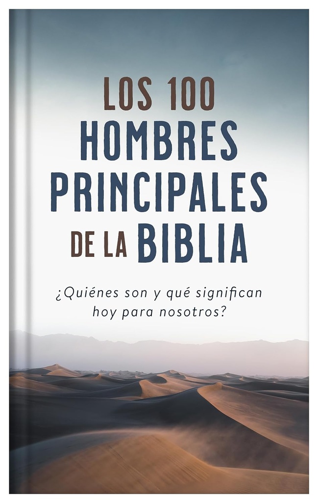 100 Hombres Principales De La Biblia