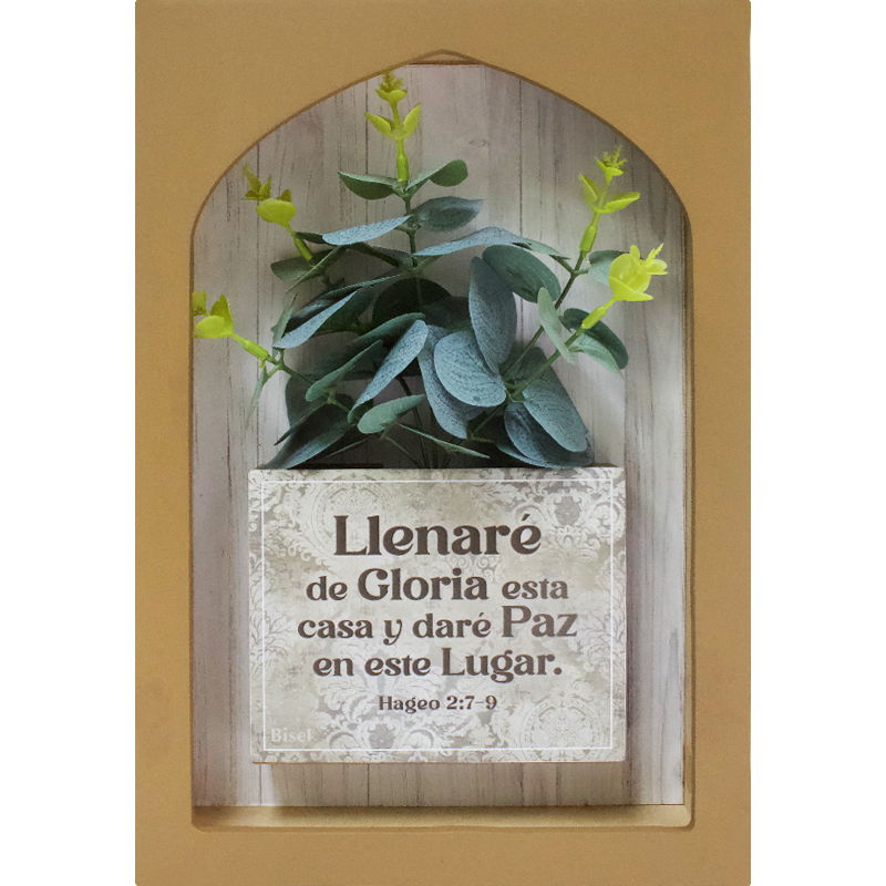 Encajuelado De Madera Texto: Llenarè De Gloria Esta Casa Hageo 2:7-9