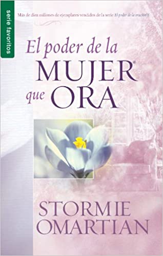 El Poder De La Mujer Que Ora (Bolsillo)