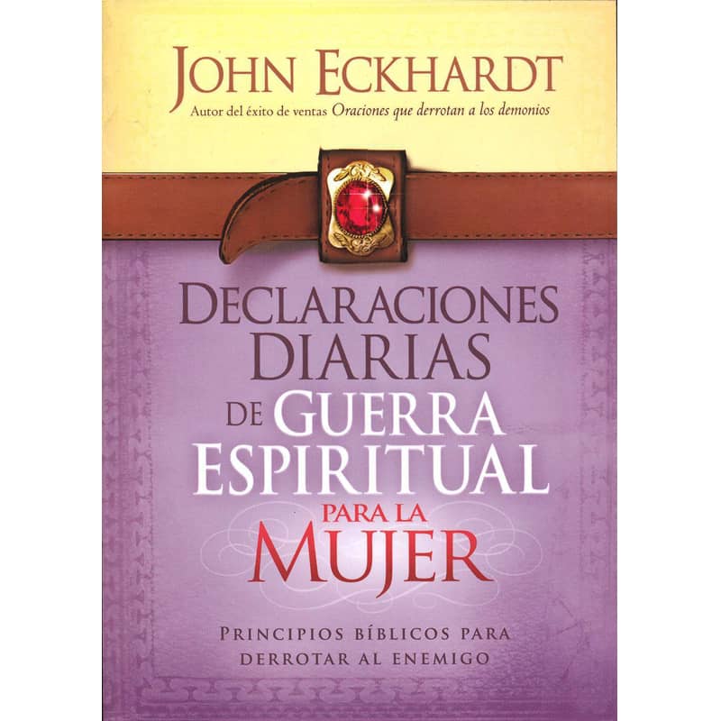 Declaraciones Diarias De Guerra Espiritual P/Mujer