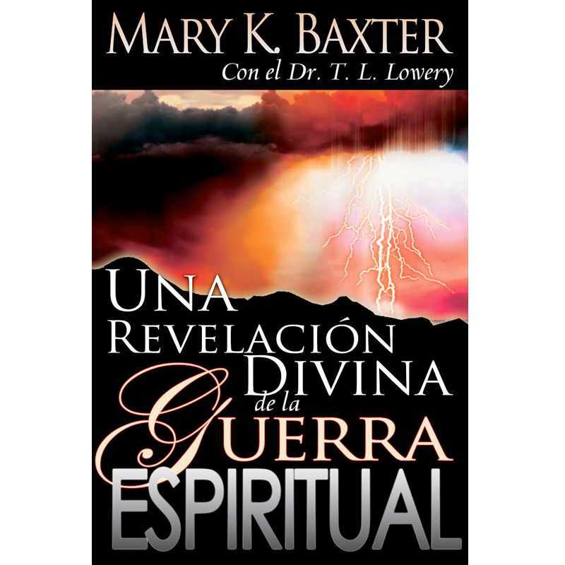 La Revelacion Divina De La Guerra Espiritual