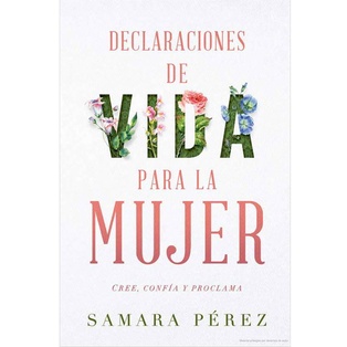 Declaraciones De Vida Para La Mujer