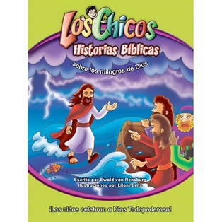 Los Chicos Historia Bíblicas Sobre Los Milagros De Dios