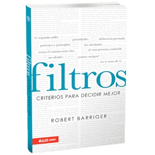 Filtros: Criterios Para Decidir Mejor