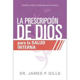 [LCC-6463] La Prescripción De Dios Para La Salud Interna