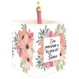 [DESK-BS151N1] Portalápices Color Blanco Texto: Eres Preciosa A Los Ojos Del Señor Diseño: Flores