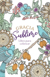 [LU-9171] Gracia Sublime (Libro Para Colorear)