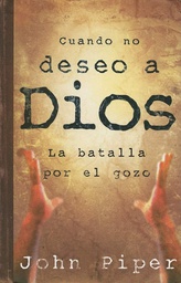 [LEP-7280] Cuando No Deseo a Dios