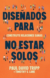[LPAT-1326] Diseñados Para No Estar Solos