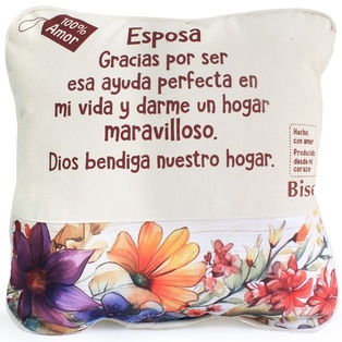 Cojín Flores Alegres Texto: Esposa Gracias Por Ser Esa Ayuda Perfecta.