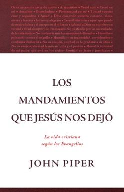 Los Mandamientos Que Jesús Nos Dejó