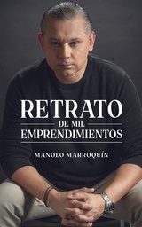 [CONMANOLO-1000] Retrato De Mil Emprendimiento
