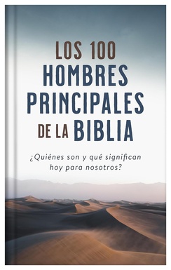 100 Hombres Principales De La Biblia