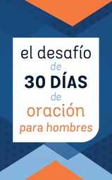 [LEP-7340] El Desafío de 30 Días de Oración Para Hombres