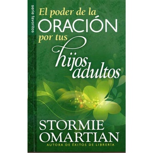 El Poder De La Oracion De Tus Hijos Adultos (Bolsillo)