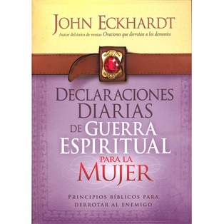 Declaraciones Diarias De Guerra Espiritual P/Mujer