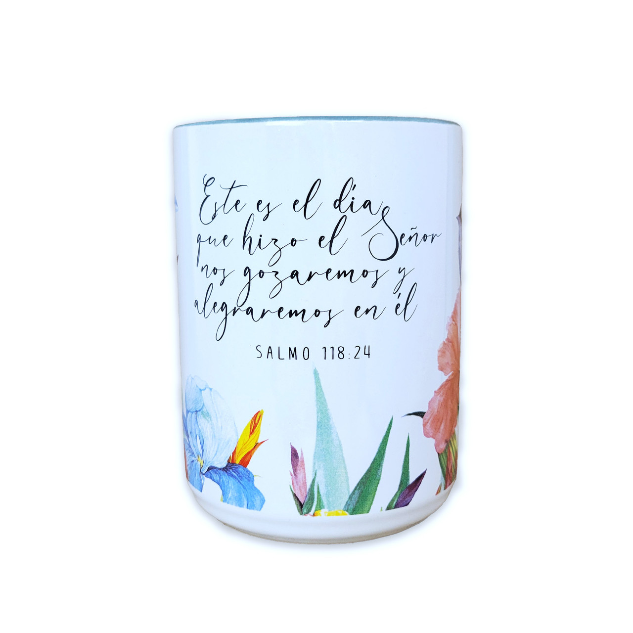 Taza 16 OZ. Colección Primavera. Este Es El Día Que Hizo El Señor